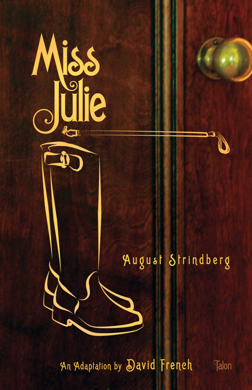 Miss Julie by August Strindberg, David French, 9780889225497