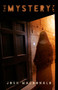 The Mystery Play by Josh MacDonald, 9781772012163