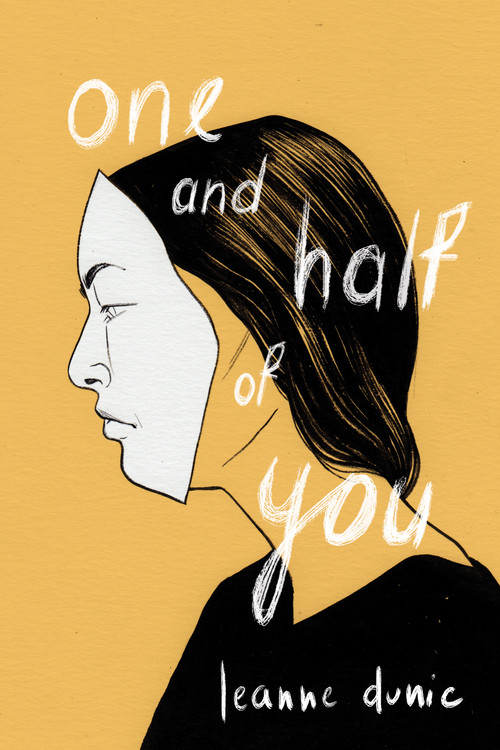 One and Half of You by Leanne Dunic, 9781772012866