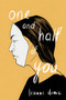 One and Half of You by Leanne Dunic, 9781772012866
