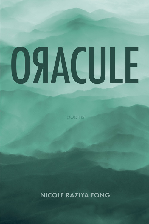ORACULE by Nicole Raziya Fong, 9781772013610