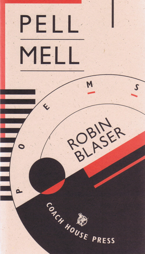 Pell Mell by Robin Blaser, 9780889226012