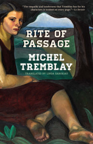 Rite of Passage - 9781772012354 by Michel Tremblay, Linda Gaboriau, 9781772012354