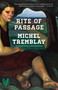Rite of Passage - 9781772012354 by Michel Tremblay, Linda Gaboriau, 9781772012354