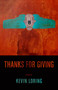 Thanks for Giving by Kevin Loring, 9781772012187