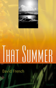 That Summer - 9780889224391 by David French, 9780889224391