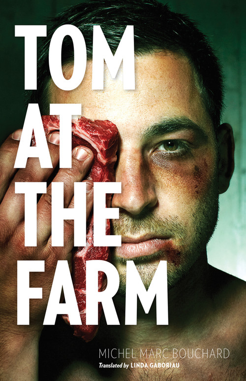 Tom at the Farm by Michel Marc Bouchard, Linda Gaboriau, 9780889227590