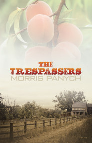 The Trespassers by Morris Panych, 9780889226289