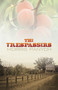 The Trespassers by Morris Panych, 9780889226289
