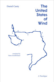 The United States of Wind ebook (Travels in America) by Daniel Canty, Oana Avasilichioaei, 9780889229426