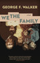 We the Family (A Play) by George F. Walker, Chris Johnson, 9780889229822