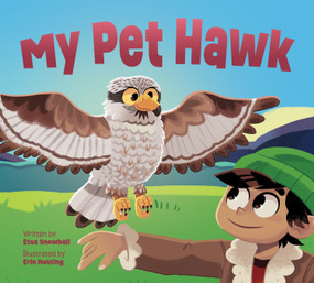 My Pet Hawk (English Edition) by Etua Snowball, Erin Hunting, 9781774506066