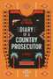 Diary of a Country Prosecutor by Tawfik al-Hakim, Abba Eban, P. H. Newby, 9780863569814