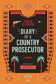 Diary of a Country Prosecutor by Tawfik al-Hakim, Abba Eban, P. H. Newby, 9780863569814