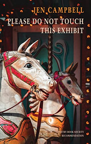 Please Do Not Touch This Exhibit by Jen Campbell, 9781780376615