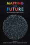 Mapping the Future (The Complete Works) by Karen McCarthy Woolf, Nathalie Teitler, Bernardine Evaristo, 9781780376714