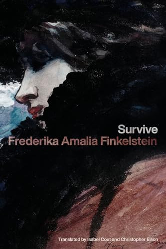 Survive - 9781646053049 by Frederika Amalia Finkelstein, Isabel Cout, Christopher Elson, 9781646053049