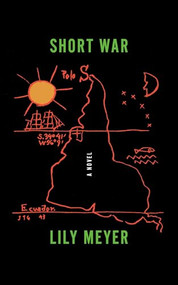 Short War by Lily Meyer, 9781646053155