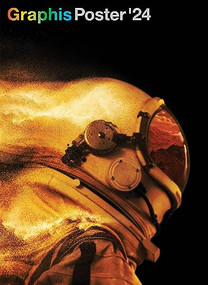 Graphis Poster Annual 2024 by B. Martin Pedersen, 9781954632233