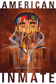 American Inmate (the album) by Justin Rovillos Monson, 9781642599732