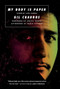 My Body is Paper (Stories and Poems) by Gil Cuadros, Pablo Alvarez, Kevin Martin, Rafael Pérez-Torres, Terry Wolverton, Justin Torres, Pablo Alvarez, 9780872869097