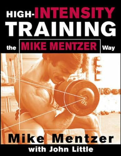 High-Intensity Training the Mike Mentzer Way by John R. Little, Mike Mentzer, 9780071383301