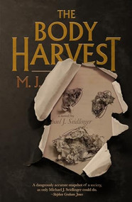 The Body Harvest by Michael J. Seidlinger, 9781955904872