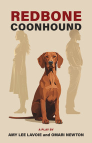 Redbone Coonhound by Amy Lee Lavoie, Omari Newton, 9781772016147