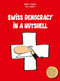 Swiss Democracy in a Nutshell by Vincent Kucholl, Mix & Remix, Claire Doole, 9783905252637