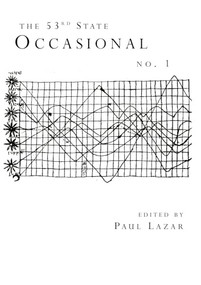 The 53rd State Occasional No. 3 by Lucas Baisch, Emma Horwitz, 9798986581422