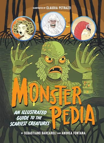 Monsterpedia by Sebastiano Barcaroli, Claudia Petrazzi, Andrea Fontana, Angela Arnone, 9781777791896