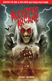 Aleister Arcane by Steve Niles, Breehn Burns, 9781631408281