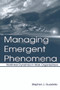 Managing Emergent Phenomena (Nonlinear Dynamics in Work Organizations) - 9780415649889 by Stephen J. Guastello, 9780415649889