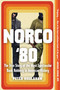 Norco '80 (The True Story of the Most Spectacular Bank Robbery in American History) by Peter Houlahan, 9781640093881