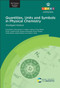 Quantities, Units and Symbols in Physical Chemistry (4th Edition, Abridged Version) by Christopher M A Brett, Jeremy G Frey, Robert Hinde, Yutaka Kuroda, Roberto Marquardt, Franco Pavese, Martin Quack, Juergen Stohner, Anders J Thor, 9781839161506