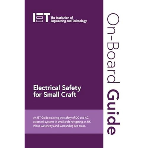On-Board Guide: Electrical Safety for Small Craft by The Institution of Engineering and Technology, 9781839538605