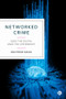 Networked Crime (Does the Digital Make the Difference?) by Matthew David, 9781529218114