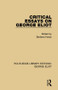 Critical Essays on George Eliot - 9781138126343 by Barbara Hardy, 9781138126343