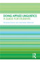 Doing Applied Linguistics (A guide for students) - 9780415566421 by Nicholas Groom, Jeannette Littlemore, 9780415566421