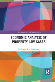 Economic Analysis of Property Law Cases - 9781032173115 by Boudewijn R. A. Bouckaert, 9781032173115