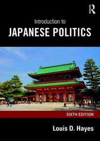 Introduction to Japanese Politics - 9781138244153 by Louis D. Hayes, 9781138244153