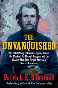 The Unvanquished - 9780802162861 by Patrick K. O'Donnell