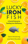 Lucky Iron Fish (A Social Enterprise Tackling Iron Deficiency) by Gavin Armstrong, Herb Shoveller, 9781459752481