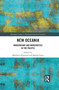New Oceania (Modernisms and Modernities in the Pacific) - 9781032089096 by Matthew Hayward, Maebh Long, 9781032089096