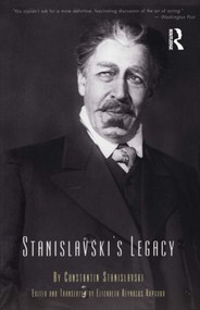 Stanislavski's Legacy by Constantin Stanislavski, 9780878301270