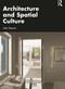 Architecture and Spatial Culture - 9781032500423 by John Peponis, 9781032500423