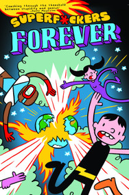 SuperF*ckers Forever (SuperF*ckers 2) by James Kochalka, 9781684050895