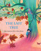 The Last Tree - 9788416733460 by María Quintana Silva, Silvia Álvarez, 9788416733460