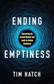 Ending Emptiness by Tim Hatch, 9781636983493