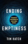 Ending Emptiness by Tim Hatch, 9781636983493